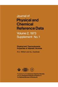 Physical and Thermodynamic Properties of Aliphatic Alcohols