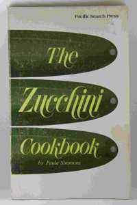 The Zucchini Cookbook