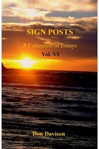 Sign Posts Vol. VI