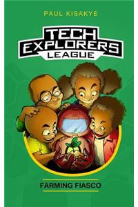 Tech Explorers League - Farming Fiasco