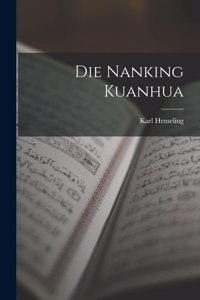 Die Nanking Kuanhua