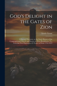 God's Delight in the Gates of Zion