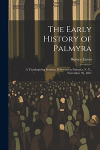 Early History of Palmyra