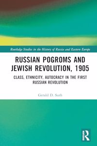Russian Pogroms and Jewish Revolution, 1905
