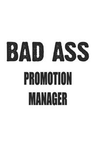 Bad Ass Promotion Manager