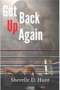 Get Back Up Again