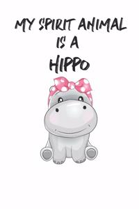 My Spirit Animal Is A Hippo