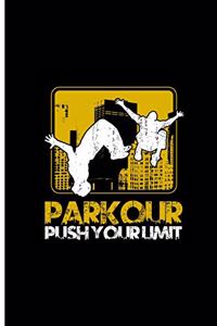 Parkour Push Your Limit