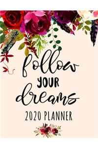 Follow Your Dreams 2020 Planner