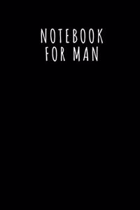 Notebook for Man