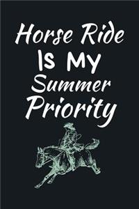 Horse Ride Is My Summer Priority