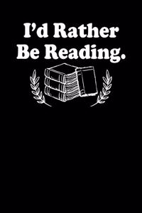 I'd Rather Be Reading