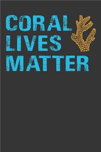 Coral Lives Matter