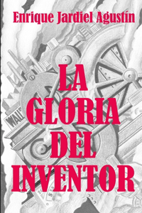 gloria del inventor