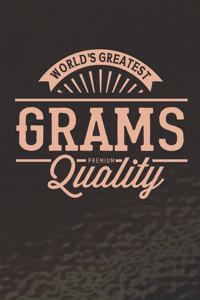 World's Greatest Grams Premium Quality