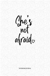 She's Not Afraid