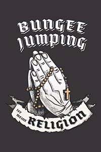 Bungee Jumping Ist Meine Religion