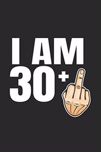 Im 30 +