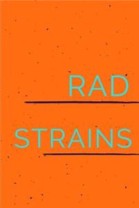 Rad Strains