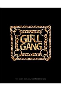 Girl Gang - Solid Black Paper Notebook