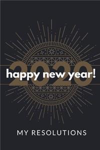 2020 Happy New Year My Resolutions