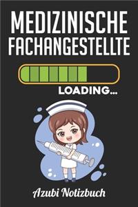 Medizinische Fachangestellte Loading... Azubi Notizbuch