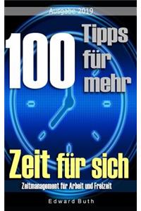 100 Tipps Für Mehr Zeit Für Sich