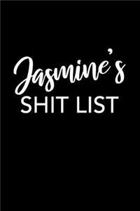 Jasmine's Shit List