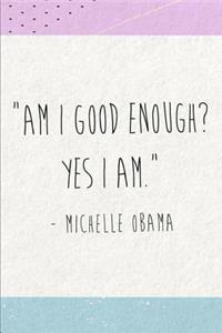 A Michelle Obama Quotes Journal