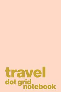 Travel Dot Grid Notebook