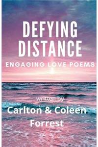 Defying Distance