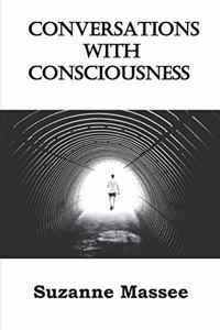 Conversations with Consciousness