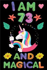 I am 73 And Magical