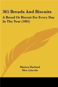 365 Breads And Biscuits