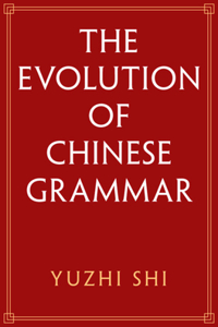 Evolution of Chinese Grammar