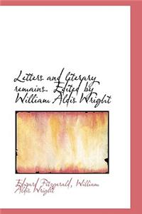 Letters and Literary Remains. Edited by William Aldis Wright