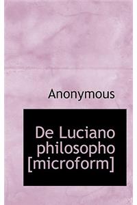 de Luciano Philosopho [Microform]