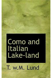 Como and Italian Lake-Land