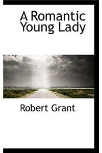 A Romantic Young Lady