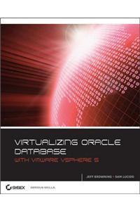 Virtualizing Oracle Database with VMware VSphere 5