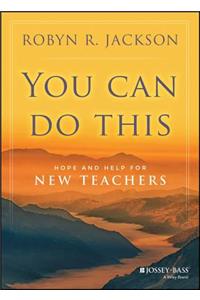 You Can Do This