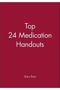 Top 24 Medication Handouts