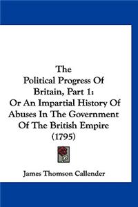 Political Progress Of Britain, Part 1