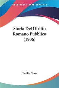 Storia Del Diritto Romano Pubblico (1906)