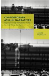 Contemporary Asylum Narratives