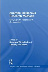 Applying Indigenous Research Methods