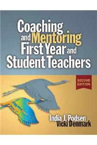 Coaching and Mentoring First-Year and Student Teachers