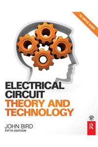 Electrical Circuit Theory and Technology, 5th Ed