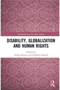 Disability, Globalization and Human Rights