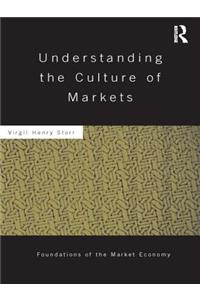 Understanding the Culture of Markets